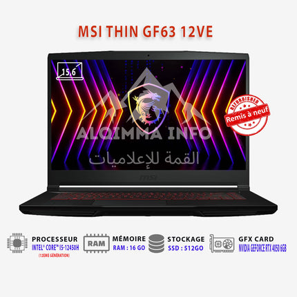 PC PORTABLE MSI THIN GF63 12VE I5-12450H 16GB 512GB 15.6 POUCES FHD NVIDIA GEFORCE RTX 4050 6GB REMIS A NEUF